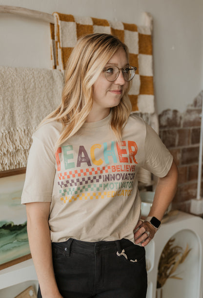 TEACHER BELIEVER. INNOVATOR. MOTIVATOR. GRAPHIC TEE