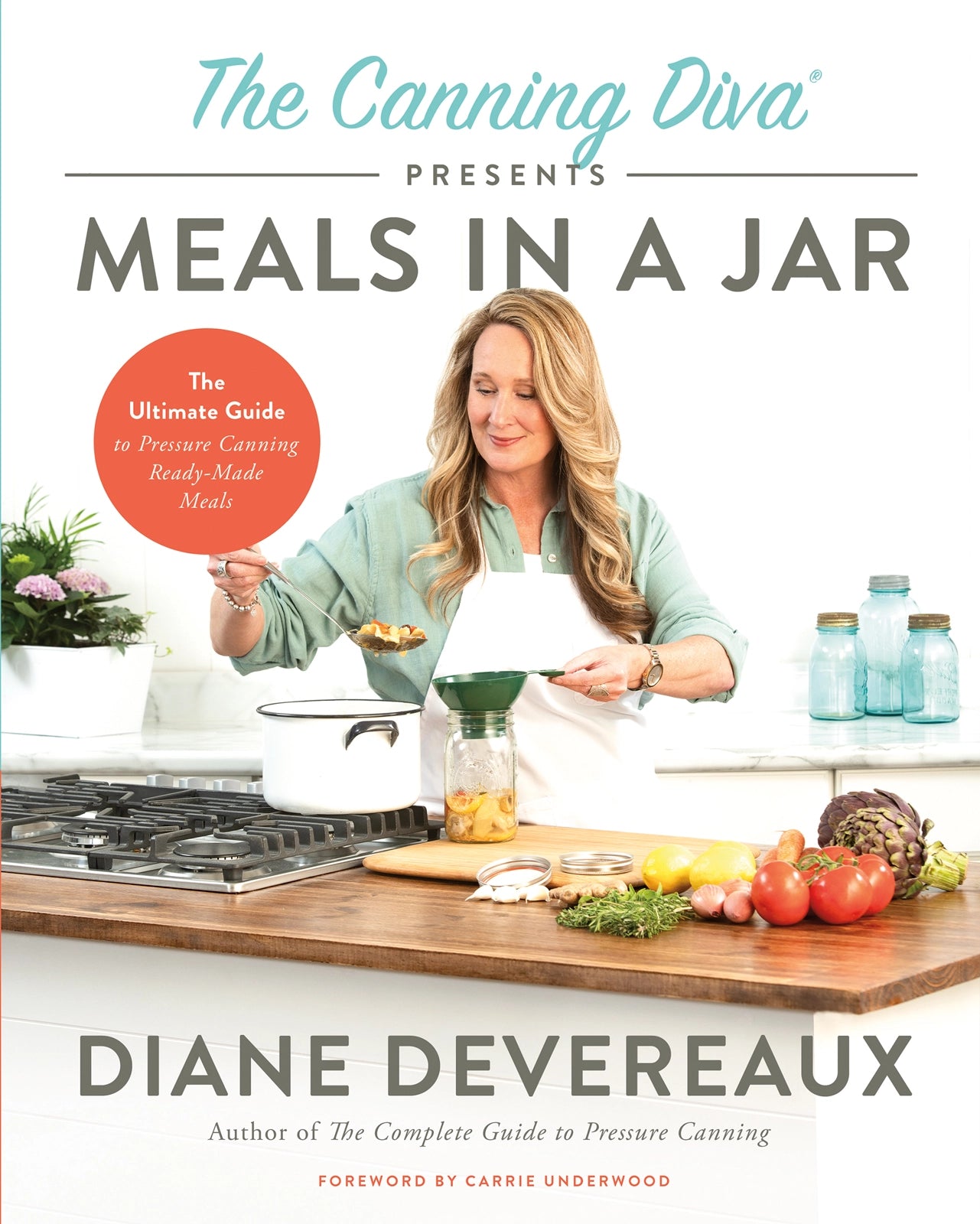 CANNING DIVA PRESENTS MEALS IN A JAR