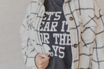 LETS HEAR IT FOR THE BOYS GRAPHIC TEE